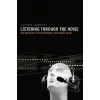 Oxford University Press Inc Listening through the Noise | Joanna Demers