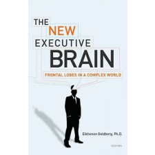 Oxford University Press Inc New Executive Brain | Elkhonon Goldberg egyéb könyv