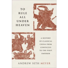 Oxford University Press Inc To Rule All under Heaven | Meyer egyéb könyv