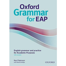 Oxford University Press Ken Paterson - Roberta Wedge: Oxford Grammar for EAP: English Grammar and Practice for Academic Purposes nyelvkönyv, szótár
