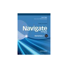 Oxford University Press NAVIGATE ELEMENTARY WORKBOOK WITH KEY AND CD PACK nyelvkönyv, szótár