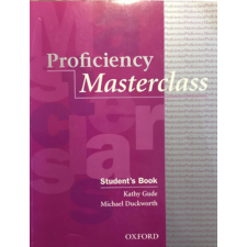 Oxford University Press Proficiency Masterclass Student&#039;s Book - Kathy Gude; Michael Duckworth antikvárium - használt könyv