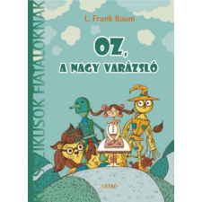 Oz, a nagy varázsló gyermek- és ifjúsági könyv