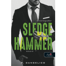 P. Dangelico - Sledgehammer - Kőtörő - Szeretni nehéz 2. egyéb könyv