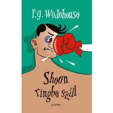 P. G. Wodehouse - Sheen ringbe száll egyéb könyv