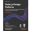 Packt Publishing Node.js Design Patterns - Fourth Edition | Mario Casciaro