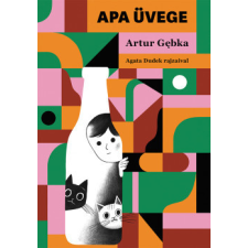 Pagony Kiadó Apa üvege gyermek- és ifjúsági könyv