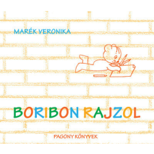 Pagony Kiadó Boribon rajzol - Marék Veronika gyermek- és ifjúsági könyv