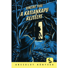 Pagony Kiadó Kft. A katlankapu rejtélye - Abszolút könyvek irodalom