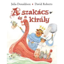 Pagony Kiadó Kft. A szakács és a király gyermek- és ifjúsági könyv