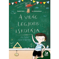 Pagony Kiadó Kft. A világ legjobb iskolája - Saskia Hula gyermek- és ifjúsági könyv