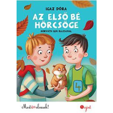 Pagony Kiadó Kft. Az első bé hörcsöge - Most én olvasok! 1. szint gyermek- és ifjúsági könyv