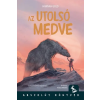 Pagony Kiadó Kft. Az utolsó medve