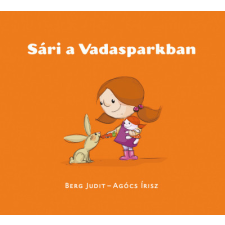 Pagony Kiadó Kft. Berg Judit - Sári a Vadasparkban gyermek- és ifjúsági könyv