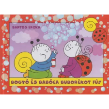Pagony Kiadó Kft. Bogyó és Babóca buborékot fúj gyermek- és ifjúsági könyv
