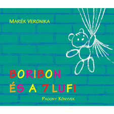 Pagony Kiadó Kft. Boribon és a 7 lufi gyermek- és ifjúsági könyv