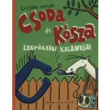 Pagony Kiadó Kft. Csoda és Kósza legrégebbi kalandjai gyermek- és ifjúsági könyv