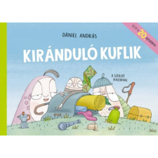 Pagony Kiadó Kft. Dániel András - Kiránduló kuflik gyermek- és ifjúsági könyv