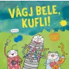 Pagony Kiadó Kft. Dániel András - Vágj bele, Kufli! - Alkotófüzet
