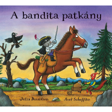 Pagony Kiadó Kft. Julia Donaldson - A bandita patkány gyermek- és ifjúsági könyv