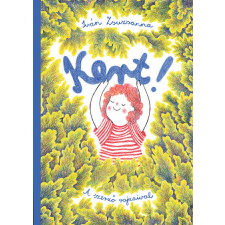 Pagony Kiadó Kft. Kert - Iván Zsuzsanna (kötött áras) gyermek- és ifjúsági könyv