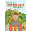 Pagony Kiadó Kft. Két kis dinó a középkorban