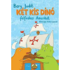 Pagony Kiadó Kft. Két kis dínó felfedezi Amerikát