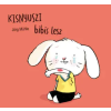 Pagony Kiadó Kft. Kisnyuszi bibis lesz | Jörg Mühle