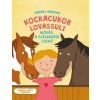 Pagony Kiadó Kft. Kockacukor lovassuli - Mókás, a szeleburdi csikó