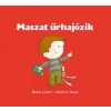 Pagony Kiadó Kft. Maszat űrhajózik