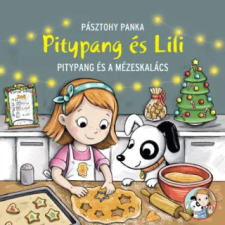 Pagony Kiadó Kft. Pitypang és a mézeskalács | Pásztohy Panka egyéb könyv
