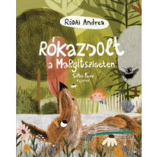 Pagony Kiadó Kft. Rókazsolt a Margitszigeten gyermek- és ifjúsági könyv