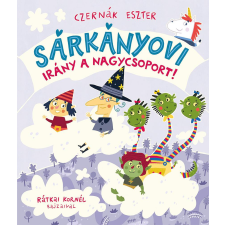Pagony Kiadó Kft. Sárkányovi - Irány a nagycsoport! gyermek- és ifjúsági könyv