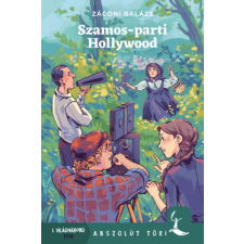 Pagony Kiadó Kft. Szamos-parti Hollywood gyermek- és ifjúsági könyv