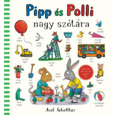 Pagony Kiadó Pipp és Polli nagy szótára gyermek- és ifjúsági könyv