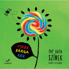 Pagony Piros, sárga, kék – Színek gyermek- és ifjúsági könyv