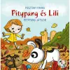 Pagony Pitypang és Lili - Pitypang játszik mesekönyv - Pagony