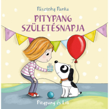 Pagony Pitypang és Lili - Pitypang születésnapja gyermek- és ifjúsági könyv
