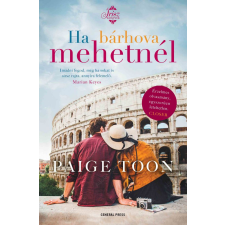 Paige Toon - Ha bárhová mehetnél egyéb könyv