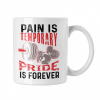  Pain is temporary, pride is forever - Fehér Bögre