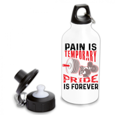  Pain is temporary, pride is forever - Fémkulacs kulacs, kulacstartó