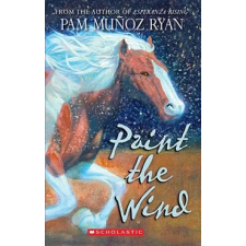  Paint the Wind – Pam Munoz Ryan idegen nyelvű könyv