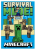 Paladone Minecraft - Survival Mode – jegyzetfüzet LED órával