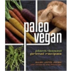  Paleo Vegan – Ellen Jaffe Jones