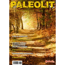 Paleoli Életmód Magazin Kft. Paleolit Életmódmagazin 2014/4 ajándékkönyv