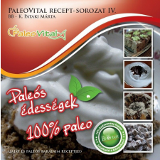 Paleovital receptsorozat IV. - BB K. Pataki Márta gasztronómia