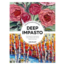 Palette Knife Painting: Deep Impasto idegen nyelvű könyv