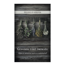 Pálinkás Szilvia - Genomba zárt örökség egyéb könyv