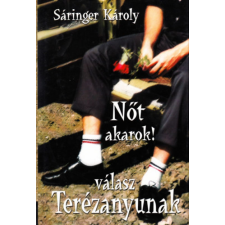 Pallas Antikvárium Nőt akarok! (Válasz Terézanyunak) antikvárium - használt könyv