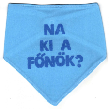 Pamut nyálkendő kék - Na ki a főnök? előke